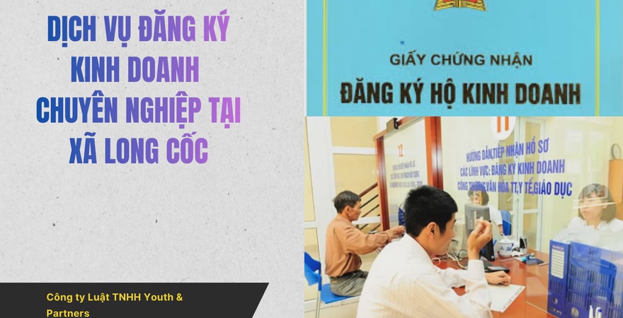 Dịch vụ đăng ký kinh doanh chuyên nghiệp tại xã Long Cốc: hỗ trợ tư vấn hồ sơ, thủ tục nhanh gọn; giúp cá nhân và doanh nghiệp tiết kiệm thời gian chi phí.