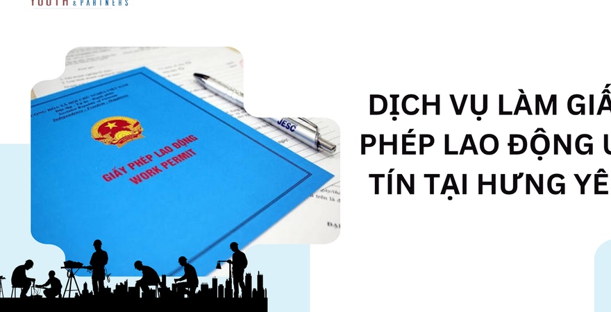 Dịch vụ làm giấy phép lao động tại Hưng Yên hỗ trợ doanh nghiệp chuẩn bị hồ sơ, thực hiện thủ tục cho người nước ngoài nhanh chóng, đúng quy định và hiệu quả