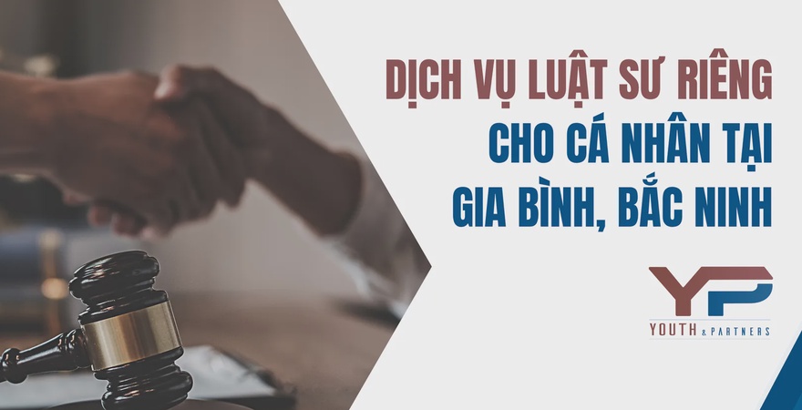 Dịch vụ luật sư riêng cho cá nhân tại Gia Bình, Bắc Ninh từ Y&P Law Firm mang đến giải pháp pháp lý chuyên nghiệp, bảo vệ quyền lợi tối đa cho quý khách hàng.