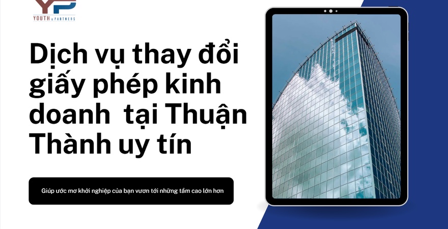 Tiết kiệm thời gian và chi phí với dịch vụ thay đổi giấy phép kinh doanh  tại Thuận Thành. Chúng tôi lo trọn mọi thủ tục để bạn tập trung vào chiến lược.
