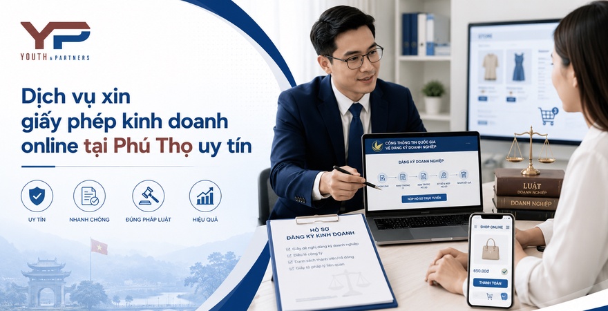 Giấy phép kinh doanh online được Youth & Partners hỗ trợ trọn gói, đúng pháp luật, rõ chi phí. Xem ngay quy trình dịch vụ chuyên nghiệp, uy tín tại Phú Thọ.