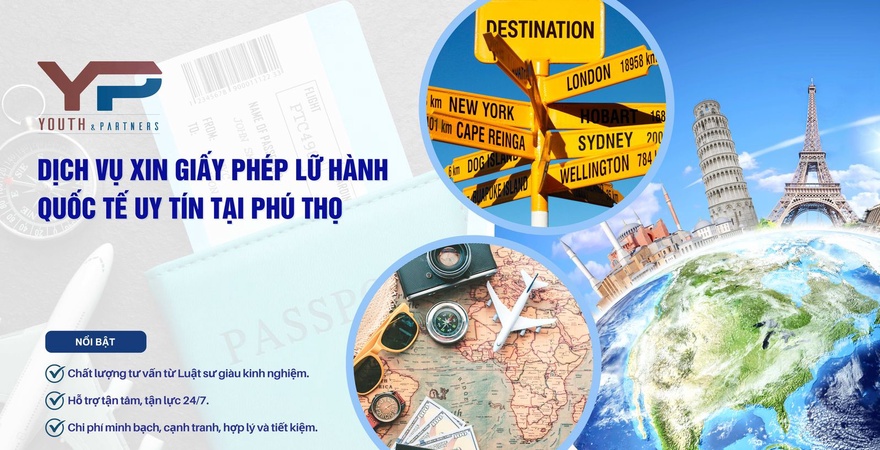 Dịch vụ xin giấy phép lữ hành quốc tế uy tín tại Phú Thọ từ Công ty Luật TNHH Youth & Partners. Hỗ trợ nhanh chóng uy tín. Liên hệ với chúng tôi ngay hôm nay!