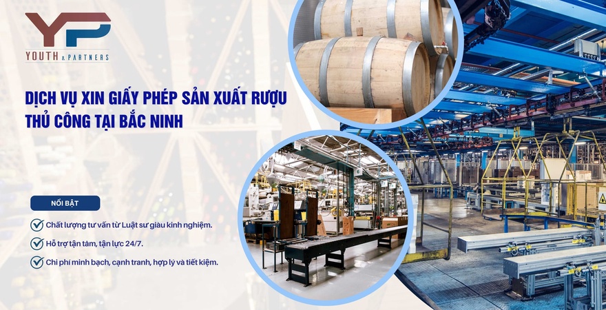 Giấy phép sản xuất rượu thủ công là điều kiện bắt buộc để hoạt động hợp pháp tại Bắc Ninh. Tìm hiểu hồ sơ, thủ tục và dịch vụ hỗ trợ trọn gói tại Y&P ngay.