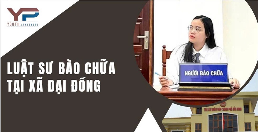 Cần Luật sư bào chữa tại xã Đại Đồng, Bắc Ninh? Công ty luật Youth & Partners chi nhánh tại Bắc Ninh cung cấp dịch vụ bào chữa hình sự chuyên nghiệp, tận tâm.