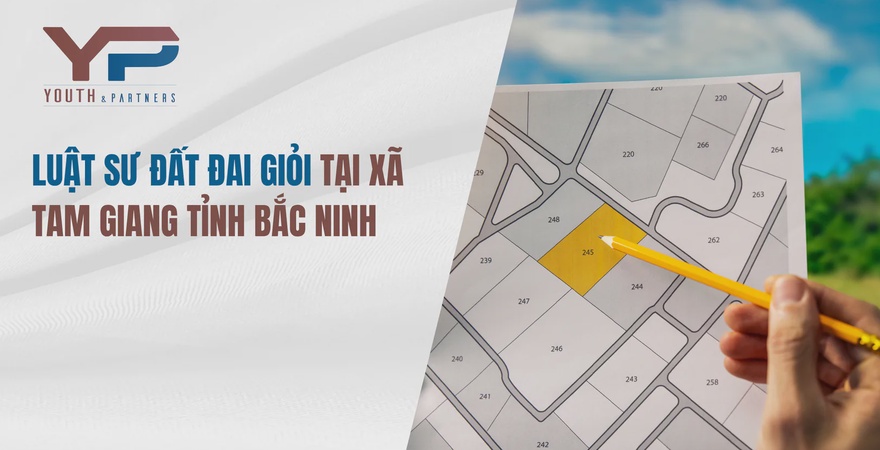 Luật sư đất đai giỏi tại xã Tam Giang tỉnh Bắc Ninh chuyên tư vấn pháp lý, giải quyết tranh chấp bất động sản hiệu quả và nhanh chóng. Hãy liên hệ ngay!