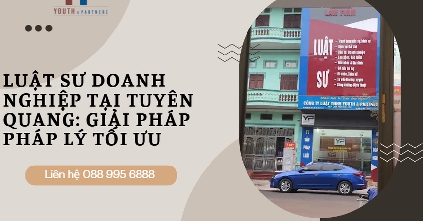 Bạn đang tìm luật sư doanh nghiệp tại Tuyên Quang? Cung cấp dịch vụ tư vấn đầu tư, quản trị nội bộ và giải quyết tranh chấp kinh doanh chuyên nghiệp, uy tín.
