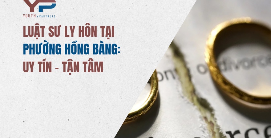 Đối với cư dân phường Hồng Bàng, tìm kiếm chỗ dựa pháp lý vững chắc, am hiểu địa bàn và luật pháp là yếu tố quan trọng để bảo vệ quyền lợi hợp pháp.