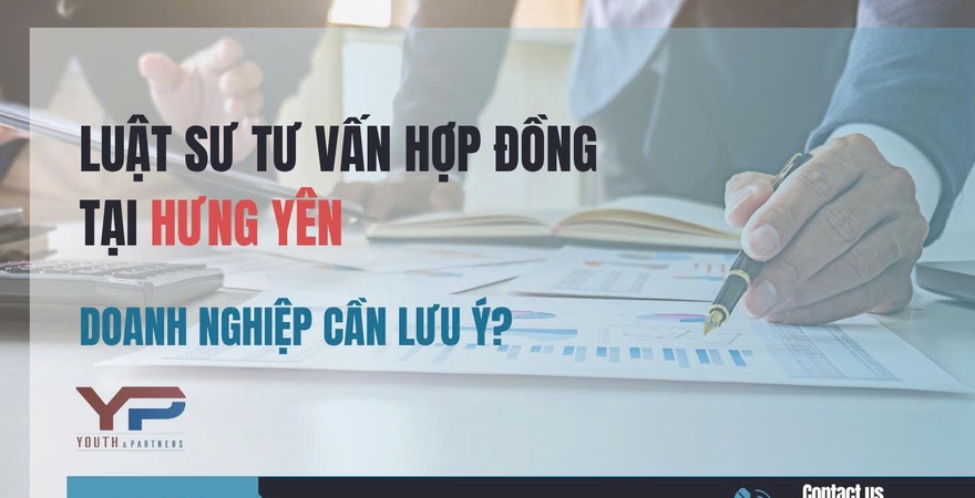 Luật sư tư vấn hợp đồng chuyên nghiệp hỗ trợ soạn thảo, rà soát hợp đồng đúng quy định, giúp doanh nghiệp kiểm soát rủi ro và bảo vệ quyền lợi hợp pháp.