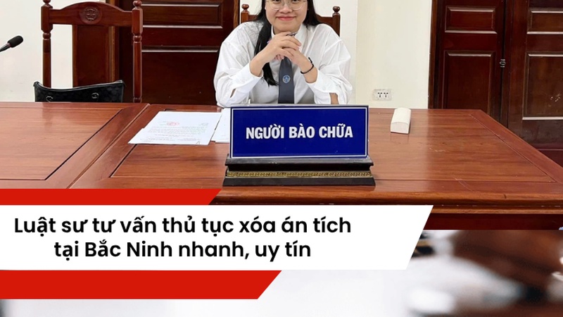 Dịch vụ luật sư tư vấn thủ tục xóa án tích tại Bắc Ninh nhanh chóng, uy tín nhất. Hỗ trợ trọn gói chuẩn bị hồ sơ, rút ngắn tối đa thời gian. Liên hệ ngay! 