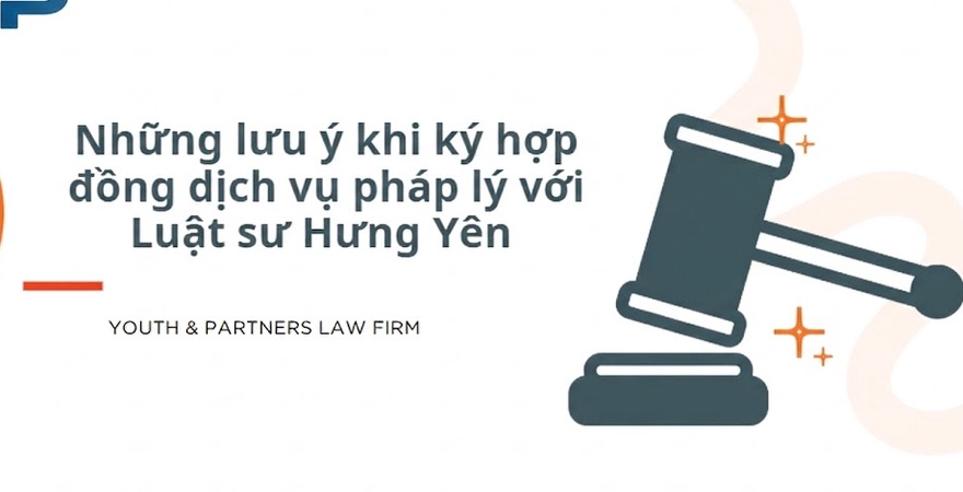 Cần ký kết hợp đồng dịch vụ pháp lý tại Hưng Yên? Y&P Law Firm hỗ trợ soạn thảo chuẩn xác, minh bạch thù lao, giúp bạn an tâm trong mọi giao dịch pháp lý. 