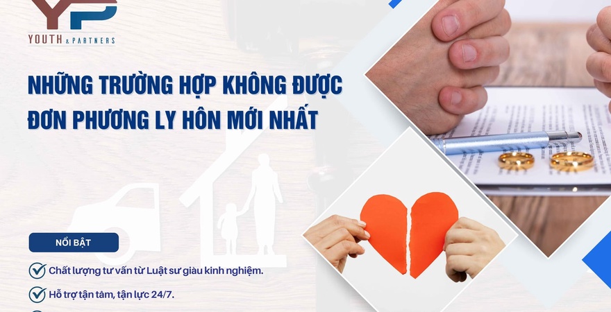 Tổng hợp các trường hợp chồng không được đơn phương ly hôn năm 2026 theo Nghị quyết 01/2024/NQ-HĐTP, nhằm bảo vệ quyền lợi phụ nữ và trẻ em theo quy định.