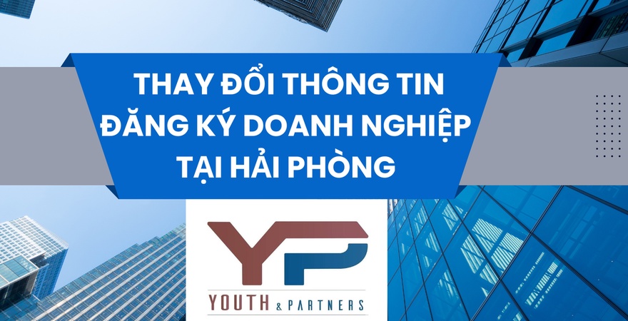 YP Law Firm hướng dẫn thực hiện thay đổi thông tin đăng ký doanh nghiệp tại Hải Phòng tại Hải Phòng uy tín, nhanh chóng, giảm thiểu rủi ro cho doanh nghiệp.