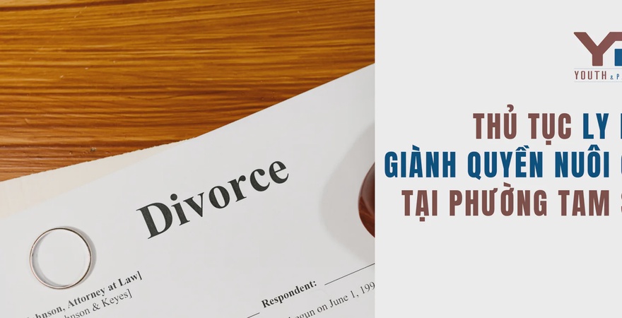 Ly hôn giành quyền nuôi con là quy trình phức tạp. Tìm hiểu các yếu tố quan trọng để đảm bảo quyền lợi cho con trong trường hợp ly hôn tại phường Tam Sơn.