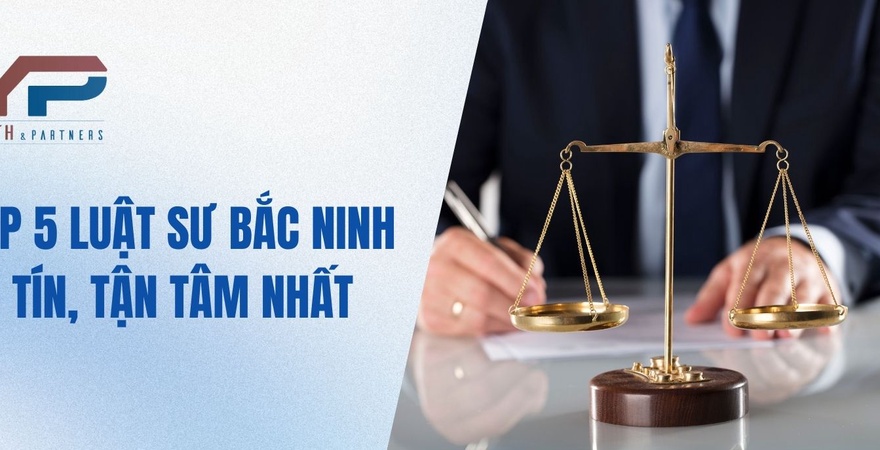 Top 5 Luật sư Bắc Ninh uy tín, tận tâm với chuyên môn sâu rộng sẽ giúp bạn giải quyết tranh chấp dân sự, hình sự, đất đai, hôn nhân, doanh nghiệp hiệu quả.