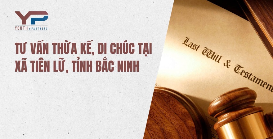 Luật sư tư vấn thừa kế, di chúc sẽ giúp bạn hiểu rõ quyền và nghĩa vụ trong việc phân chia tài sản thừa kế, đảm bảo quyền lợi hợp pháp cho bạn và gia đình
