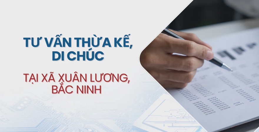 Tư vấn thừa kế chuyên nghiệp, hỗ trợ bạn hiểu rõ quyền lợi và nghĩa vụ trong việc phân chia di sản thừa kế. Liên hệ ngay Luật sư để được tư vấn chi tiết!