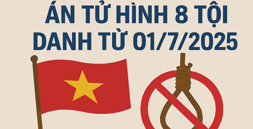 Từ 01/7/2025, Việt Nam chính thức bỏ án tử hình 8 tội danh theo Bộ luật Hình sự sửa đổi. Luật sư phân tích căn cứ pháp lý và điều người dân cần hiểu đúng.