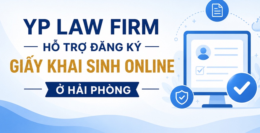 Y&P Law Firm cung cấp dịch vụ hỗ trợ uy tín về đăng ký giấy khai sinh online nhanh chóng, thuận tiện, tránh thủ tục rườm rà, đúng pháp luật.